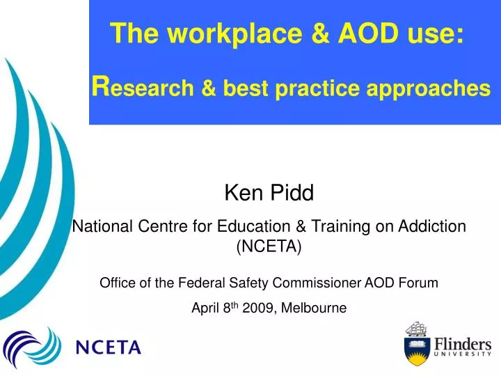 the workplace aod use r esearch best practice approaches