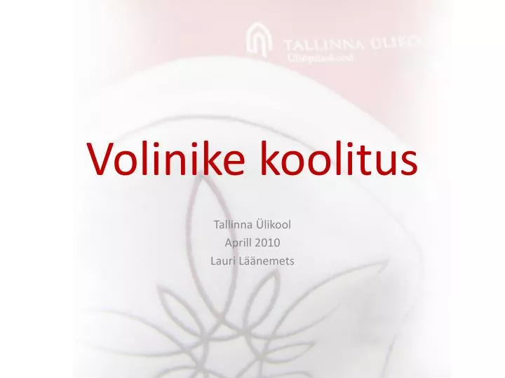 volinike koolitus