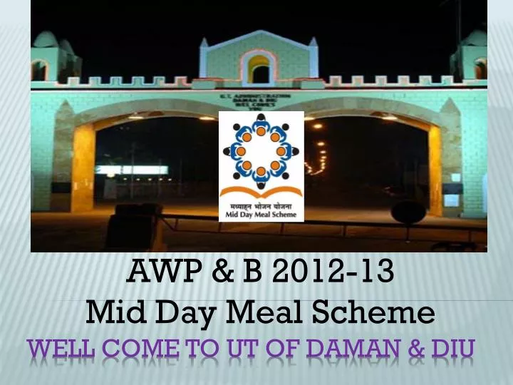 awp b 2012 13 mid day meal scheme