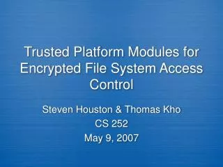 Trusted Platform Modules for Encrypted File System Access Control