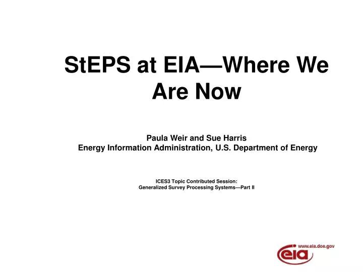 steps at eia where we are now