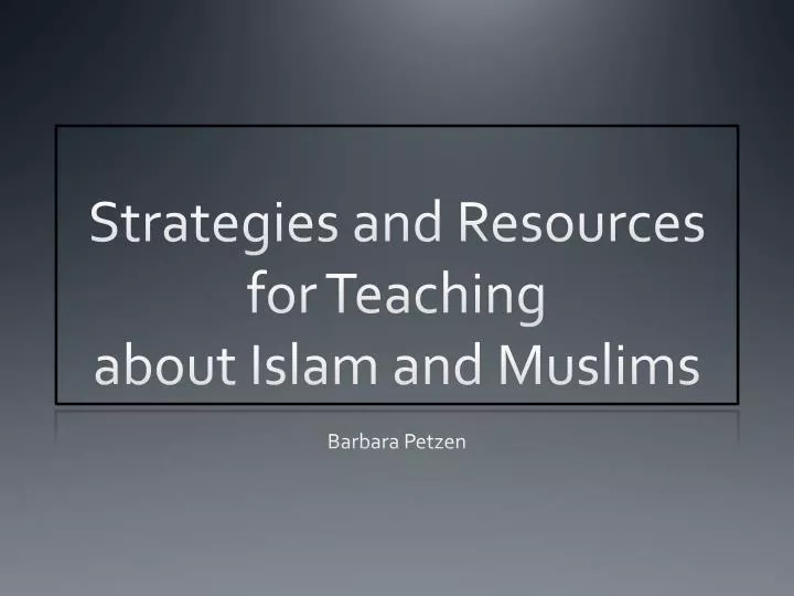 strategies and resources for teaching about islam and muslims