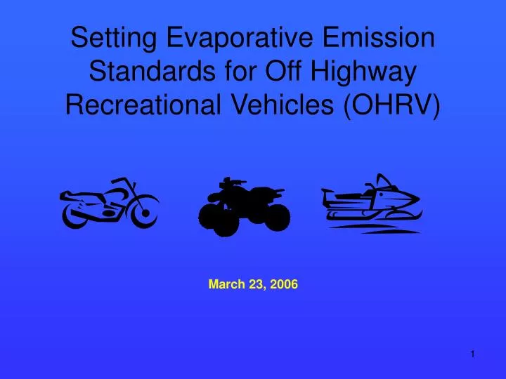 setting evaporative emission standards for off highway recreational vehicles ohrv