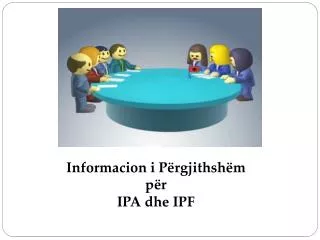 informacion i p rgjithsh m p r ipa dhe ipf