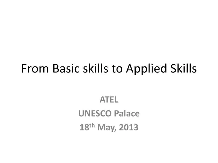 from basic skills to applied skills