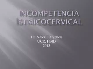 incompetencia stmicocervical