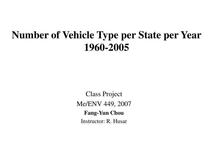 number of vehicle type per state per year 1960 2005