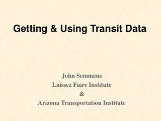 Getting &amp; Using Transit Data