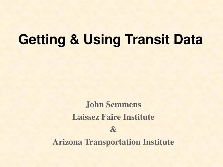 getting using transit data