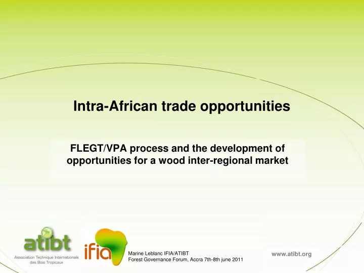 flegt vpa process and the development of opportunities for a wood inter regional market