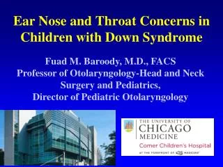 Ear Nose and Throat Concerns in Children with Down Syndrome