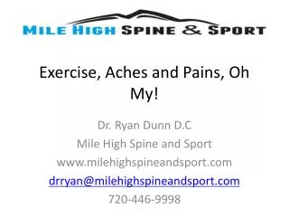 Exercise, Aches and Pains, Oh My!