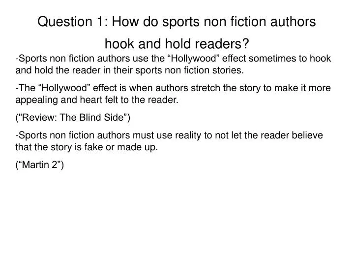 question 1 how do sports non fiction authors hook and hold readers