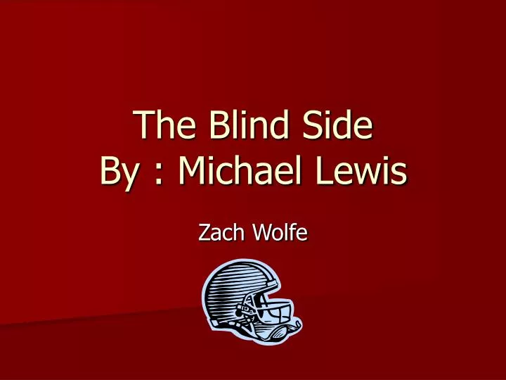 the blind side by michael lewis