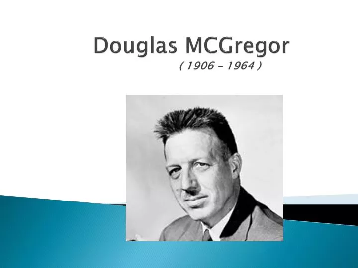 douglas mcgregor 1906 1964