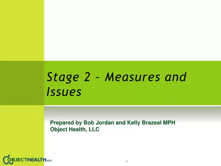 stage 2 measures and issues