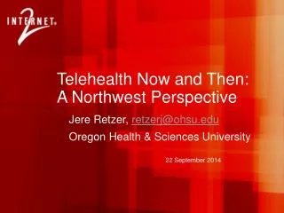 Telehealth Now and Then: A Northwest Perspective