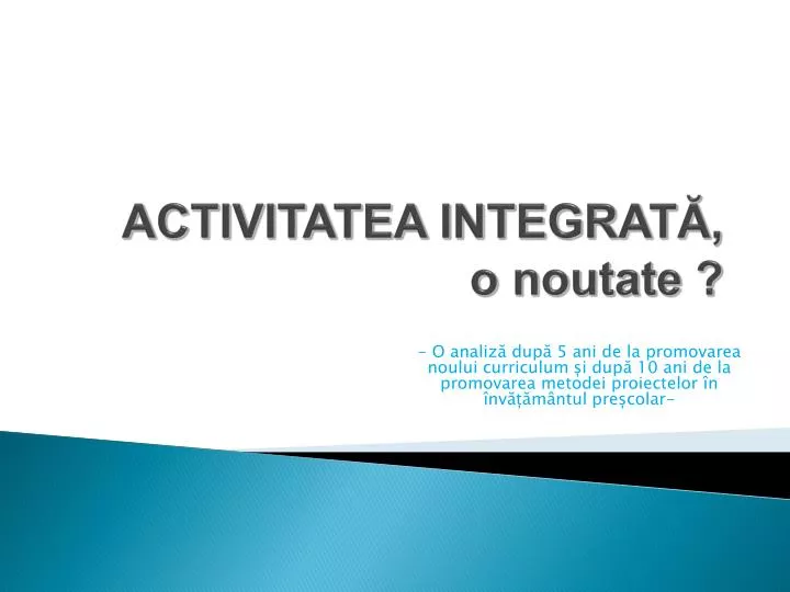 activitatea integrat o noutate