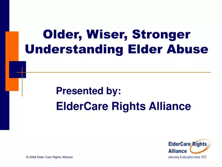 older wiser stronger understanding elder abuse