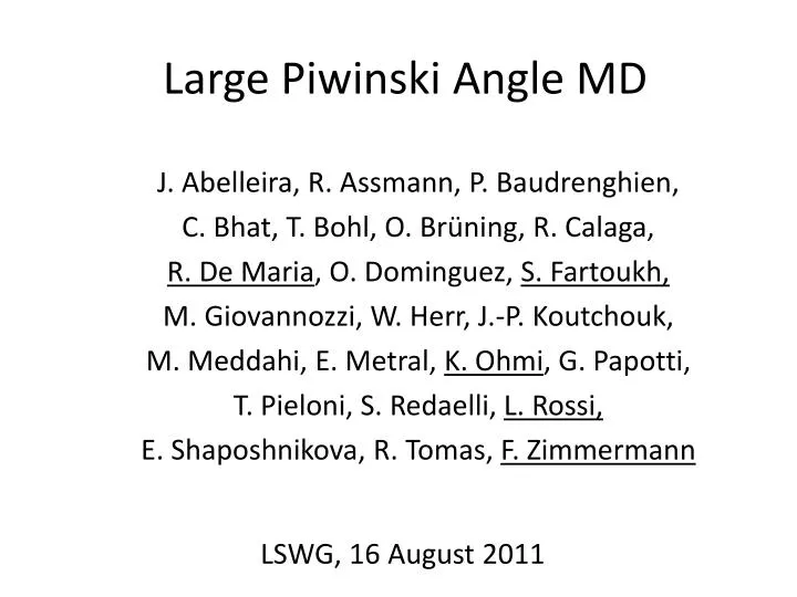 large piwinski angle md