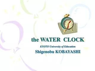 the WATER CLOCK