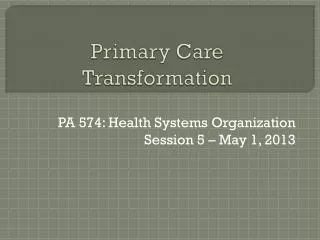 Primary Care Transformation