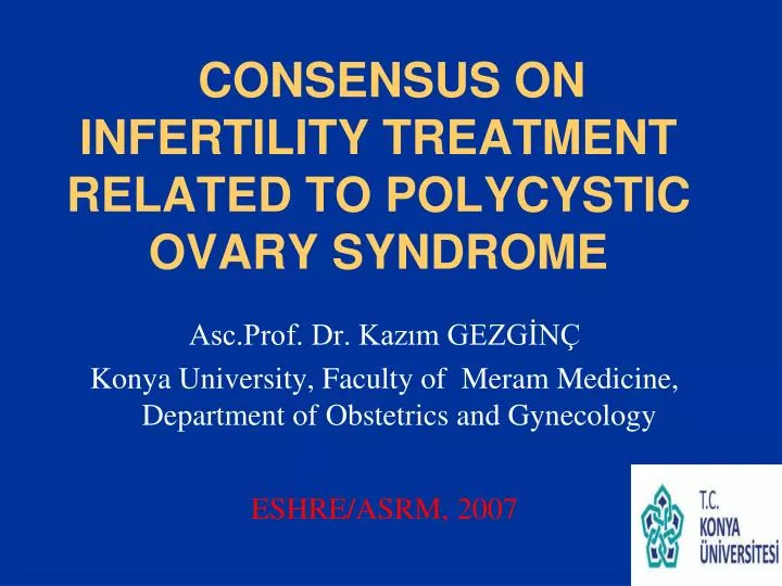 consensus on infertility treatment related to polycystic ovary syndrome