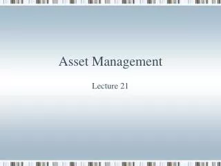 Asset Management