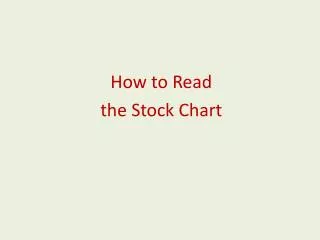 How to Read the Stock Chart