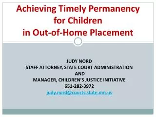 Achieving Timely Permanency for Children in Out-of-Home Placement