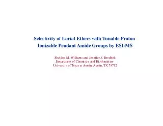Selectivity of Lariat Ethers with Tunable Proton Ionizable Pendant Amide Groups by ESI-MS