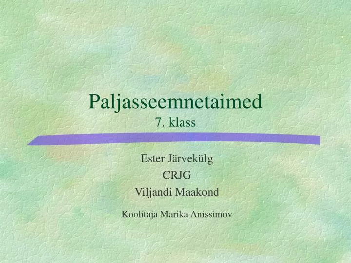 paljasseemnetaimed 7 klass