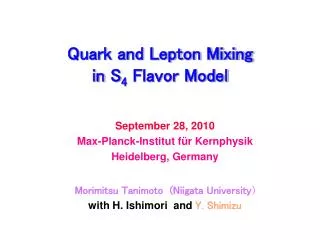 Quark and Lepton Mixing in S 4 Flavor Model