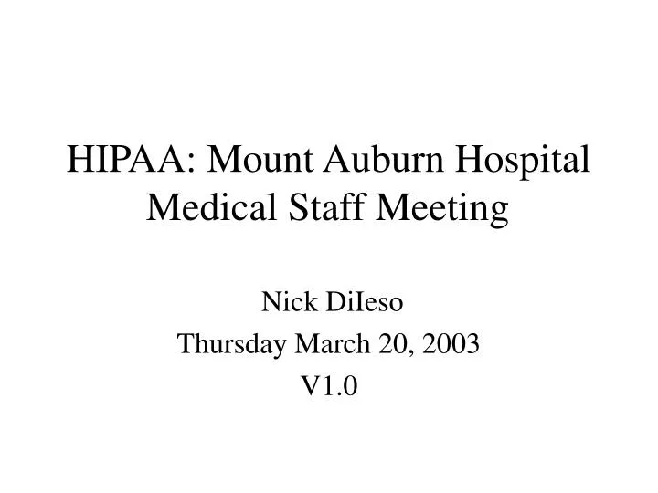 hipaa mount auburn hospital medical staff meeting