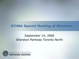 GTHBA Special Meeting of Members