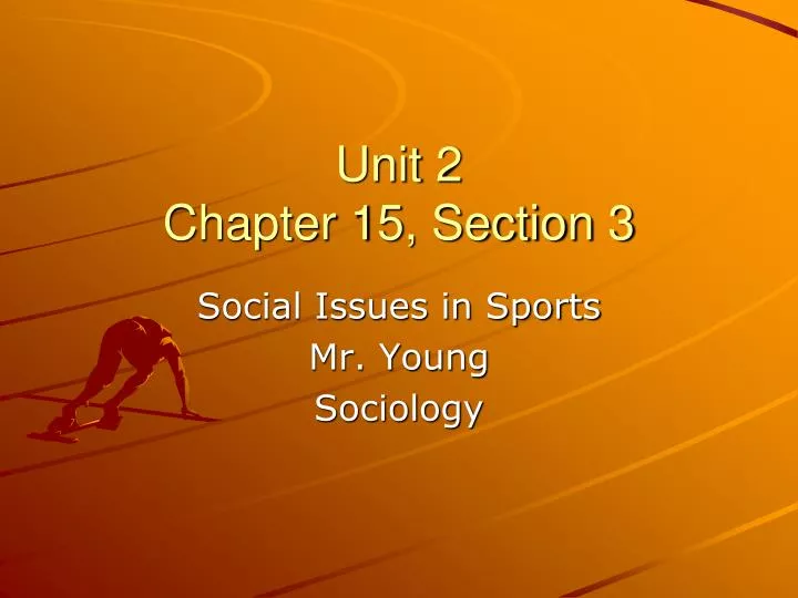 unit 2 chapter 15 section 3