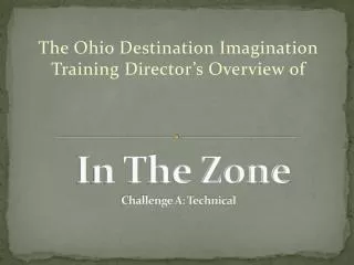 In The Zone Challenge A: Technical