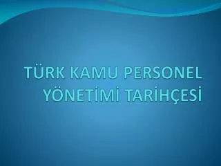 t rk kamu personel y net m tar h es