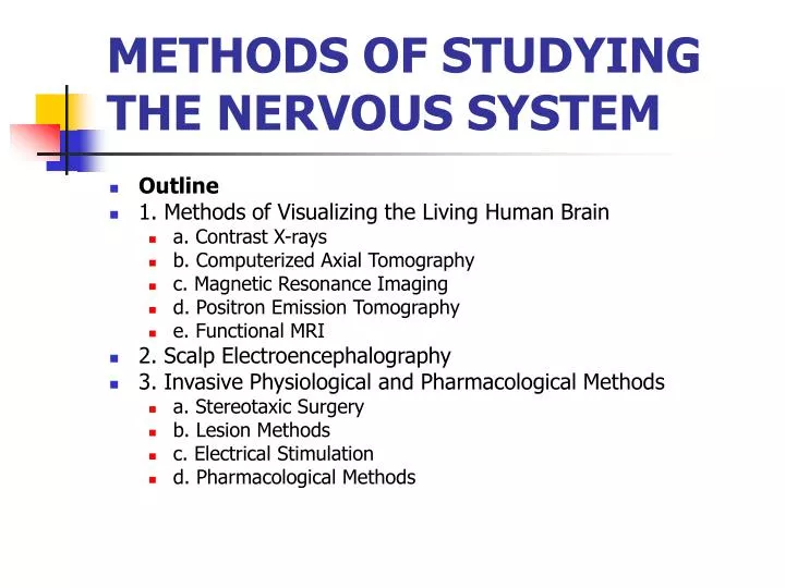 methods of studying the nervous system