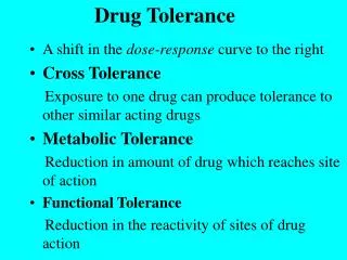 Drug Tolerance