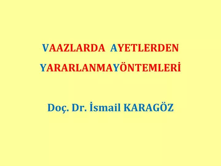 v aazlarda a yetlerden y ararlanma y ntemler do dr smail karag z