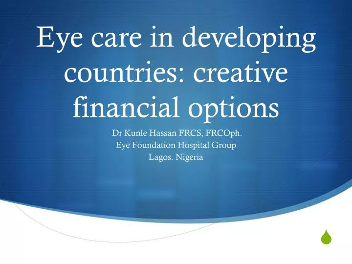eye care in developing countries creative financial options