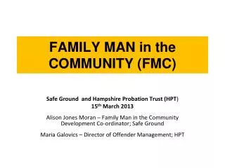 FAMILY MAN in the COMMUNITY (FMC)