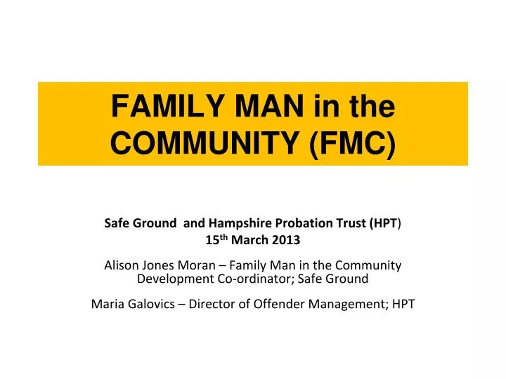 family man in the community fmc
