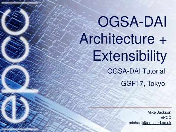 ogsa dai architecture extensibility