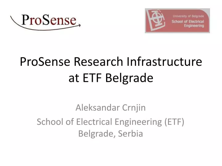 prosense research infrastructure at etf belgrade