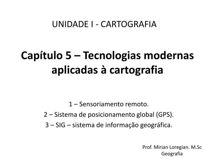 cap tulo 5 tecnologias modernas aplicadas cartografia