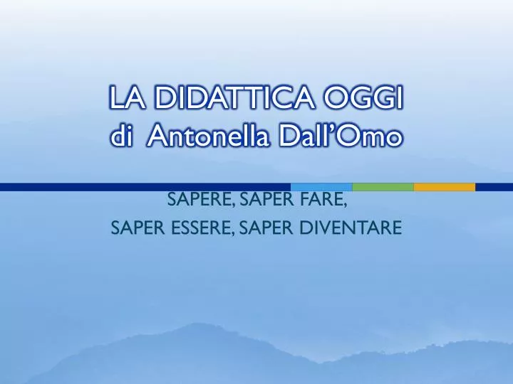 la didattica oggi di antonella dall omo