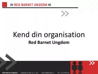 kend din organisation red barnet ungdom