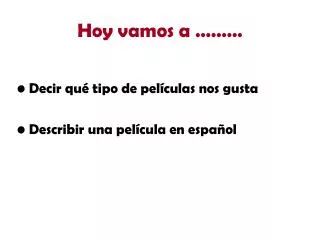 hoy vamos a